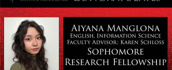 Aiyana Manglona English Informatipn Science Faculty Advisor Karen Scholss Sophomore research fellowship